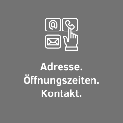 Hier gelangen Sie zu unserer Adresse, zu den Öffnungszeiten und zum Kontakt