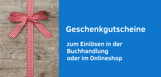 Mit einem Klick gelangen Sie zu unseren Geschenkgutscheinen einlösbar in der Buchhandlung oder im Onlineshop