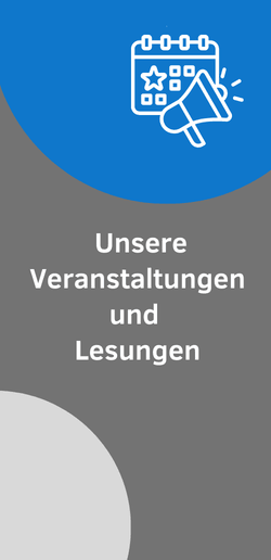 Unsere Veranstaltungen und Lesungen