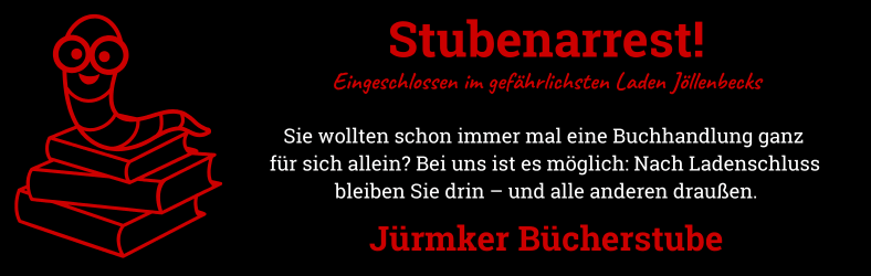 Stubenarrest! Sie können sich nach Ladenschluss einschließen lassen.